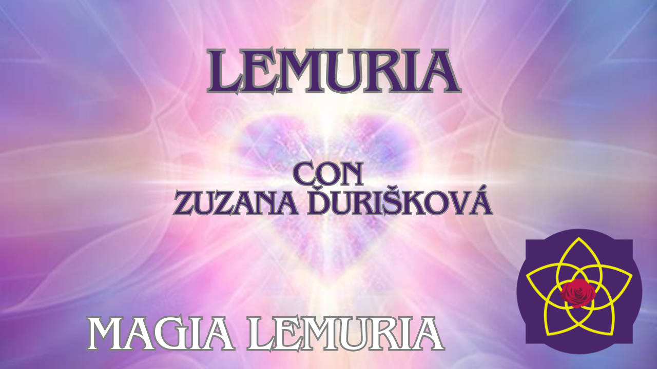 Lemuria: Reconecta con la Magia Ancestral y el Amor Divino